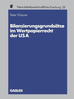 Bilanzierungsgrundsätze im Wertpapierrecht der U.S.A. (eBook, PDF) - Wesner, Peter