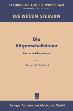 Die Körperschaftsfeuer (eBook, PDF) - Cerutti, Curt Eberhard