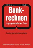 Bankrechnen in programmierter Form (eBook, PDF) Bankrechnen in programmierter Form (eBook, PDF)