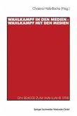 Wahlkampf in den Medien - Wahlkampf mit den Medien (eBook, PDF)