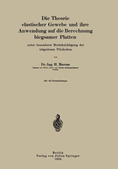 Die Theorie elastischer Gewebe und ihre Anwendung auf die Berechnung biegsamer Platten (eBook, PDF) Cover Die Theorie elastischer Gewebe und ihre Anwendung auf die Berechnung biegsamer Platten (eBook, PDF)