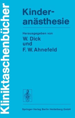 Kinderanästhesie (eBook, PDF) - Ahnefeld, F. W.; Bachmann, K. D.; Dick, W.; Ewerbeck, H.; Krebs, R.; Milewski, P.; Niederer, W.