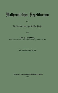 Mathematisches Repetitorium für Studirende der Forstwissenschaft (eBook, PDF) - Schubert, Johannes