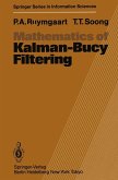 Mathematics of Kalman-Bucy Filtering (eBook, PDF) Mathematics of Kalman-Bucy Filtering (eBook, PDF)