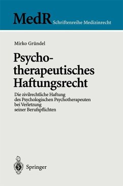 Psychotherapeutisches Haftungsrecht (eBook, PDF) - Gründel, Mirko
