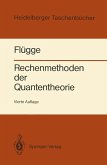 Rechenmethoden der Quantentheorie (eBook, PDF)