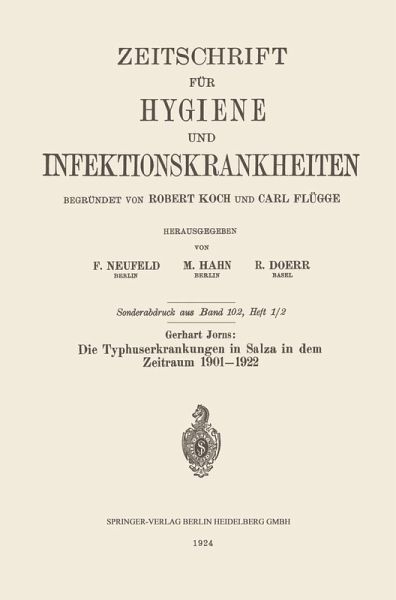 Die Typhuserkrankungen in Salza in dem Zeitraum 1901-1922 (eBook, PDF) Die Typhuserkrankungen in Salza in dem Zeitraum 1901-1922 (eBook, PDF)