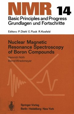 Nuclear Magnetic Resonance Spectroscopy of Boron Compounds (eBook, PDF) - Nöth, Heinrich; Wrackmeyer, Bernd