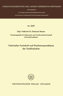 Technischer Fortschritt und Wachstumsprobleme der Textilindustrie (eBook, PDF) - Mauer, Raimund