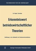 Erkenntniswert betriebswirtschaftlicher Theorien (eBook, PDF)