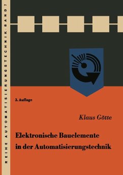 Elektronische Bauelemente in der Automatisierungstechnik (eBook, PDF) - Götte, Klaus