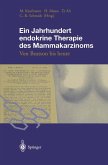Ein Jahrhundert endokrine Therapie des Mammakarzinoms (eBook, PDF)