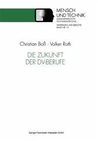 Die Zukunft der DV-Berufe (eBook, PDF) - Roth, Volker
