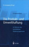 Die Produkt- und Umwelthaftung (eBook, PDF)