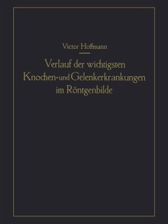 Cover Verlauf der wichtigsten Knochen- und Gelenkerkrankungen im Röntgenbilde (eBook, PDF)