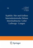 Syphilis: Herz und Gefässe Innersekretorische Drüsen Intestinaltractus · Leber Luftwege · Lungen (eBook, PDF)