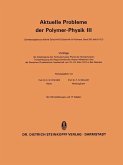 Aktuelle Probleme der Polymer-Physik III (eBook, PDF)