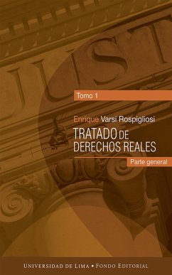 Tratado de derechos reales (eBook, ePUB) - Varsi Rospigliosi, Enrique