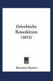 Griechische Reiseskizzen (eBook, PDF)
