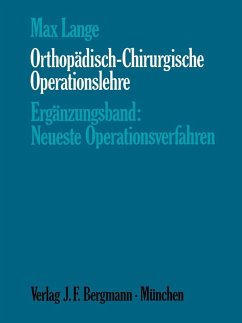 Orthopädisch-Chirurgische Operationslehre (eBook, PDF) - Lange, Max