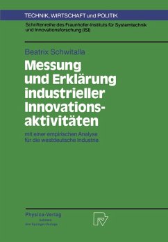 Messung und Erklärung industrieller Innovationsaktivitäten (eBook, PDF) - Schwitalla, Beatrix
