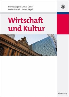 Wirtschaft und Kultur (eBook, PDF) - Bujard, Helmut; Cerny, Lothar; Gutzeit, Walter; Weyel, Harald
