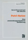 Petri-Netze (eBook, PDF) Petri-Netze (eBook, PDF)
