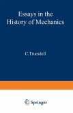 Essays in the History of Mechanics (eBook, PDF) Essays in the History of Mechanics (eBook, PDF)