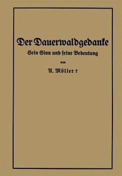 Der Dauerwaldgedanke (eBook, PDF) - Möller, Alfred