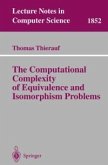 The Computational Complexity of Equivalence and Isomorphism Problems (eBook, PDF)