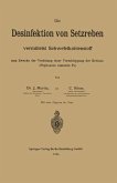 Die Desinfektion von Setzreben vermittelst Schwefelkohlenstoff zum Zwecke der Verhütung einer Verschleppung der Reblaus (Phylloxera vastatrix Pl.) (eBook, PDF)