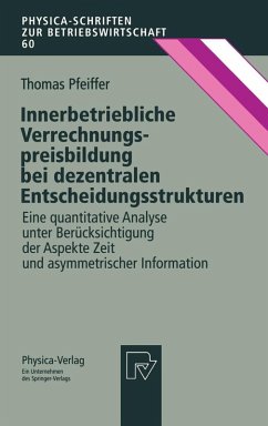 Innerbetriebliche Verrechnungspreisbildung bei dezentralen Entscheidungsstrukturen (eBook, PDF) - Pfeiffer, Thomas