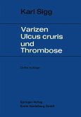 Varicen - Ulcus Cruris und Thrombose (eBook, PDF)