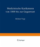 Medizinische Karikaturen von 1800 bis zur Gegenwart (eBook, PDF)