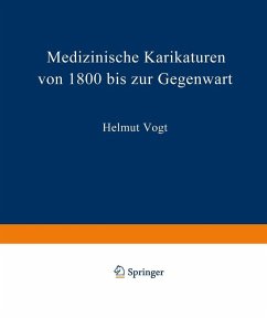 Medizinische Karikaturen von 1800 bis zur Gegenwart (eBook, PDF) - Vogt, H.