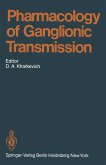 Pharmacology of Ganglionic Transmission (eBook, PDF)