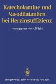 Katecholamine und Vasodilatantien bei Herzinsuffizienz (eBook, PDF)