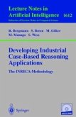 Developing Industrial Case-Based Reasoning Applications (eBook, PDF)