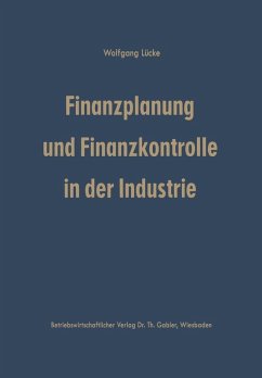 Finanzplanung und Finanzkontrolle in der Industrie (eBook, PDF) - Lücke, Wolfgang