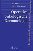Operative onkologische Dermatologie (eBook, PDF)