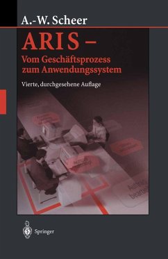 ARIS - Vom Geschäftsprozess zum Anwendungssystem (eBook, PDF) - Scheer, August-Wilhelm