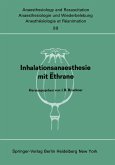 Inhalationsanaesthesie mit Ethrane (eBook, PDF)