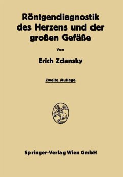 Röntgendiagnostik des Herzens und der Grossen Gefässe (eBook, PDF) - Zdansky, Erich