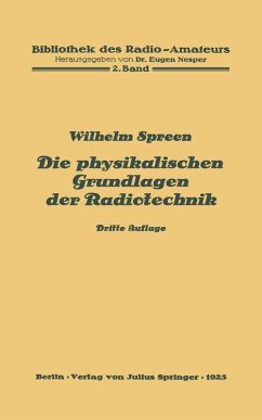 Die physikalischen Grundlagen der Radiotechnik (eBook, PDF) - Spreen, Wilhelm
