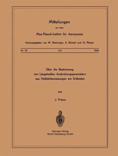 Über die Bestimmung von Längstwellen-Ausbreitungsparametern aus Feldstärkemessungen am Erdboden (eBook, PDF) - Frisius, Joachim
