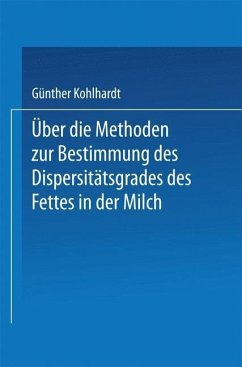 Cover Über die Methoden zur Bestimmung des DispersitÄtsgrades des Fettes in der Milch (eBook, PDF)