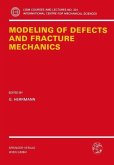 Modeling of Defects and Fracture Mechanics (eBook, PDF)