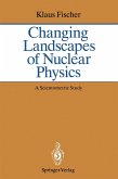 Changing Landscapes of Nuclear Physics (eBook, PDF)