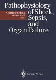 Pathophysiology of Shock, Sepsis, and Organ Failure (eBook, PDF)