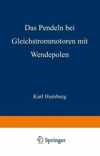 Das Pendeln bei Gleichstrommotoren mit Wendepolen (eBook, PDF)